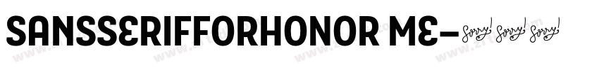 SansSerifForHONOR Me字体转换